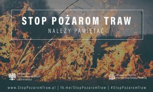 plakat &quot;Stop pożarom traw&quot;